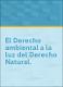 El derecho ambiental a la luz del derecho natural.pdf.jpg